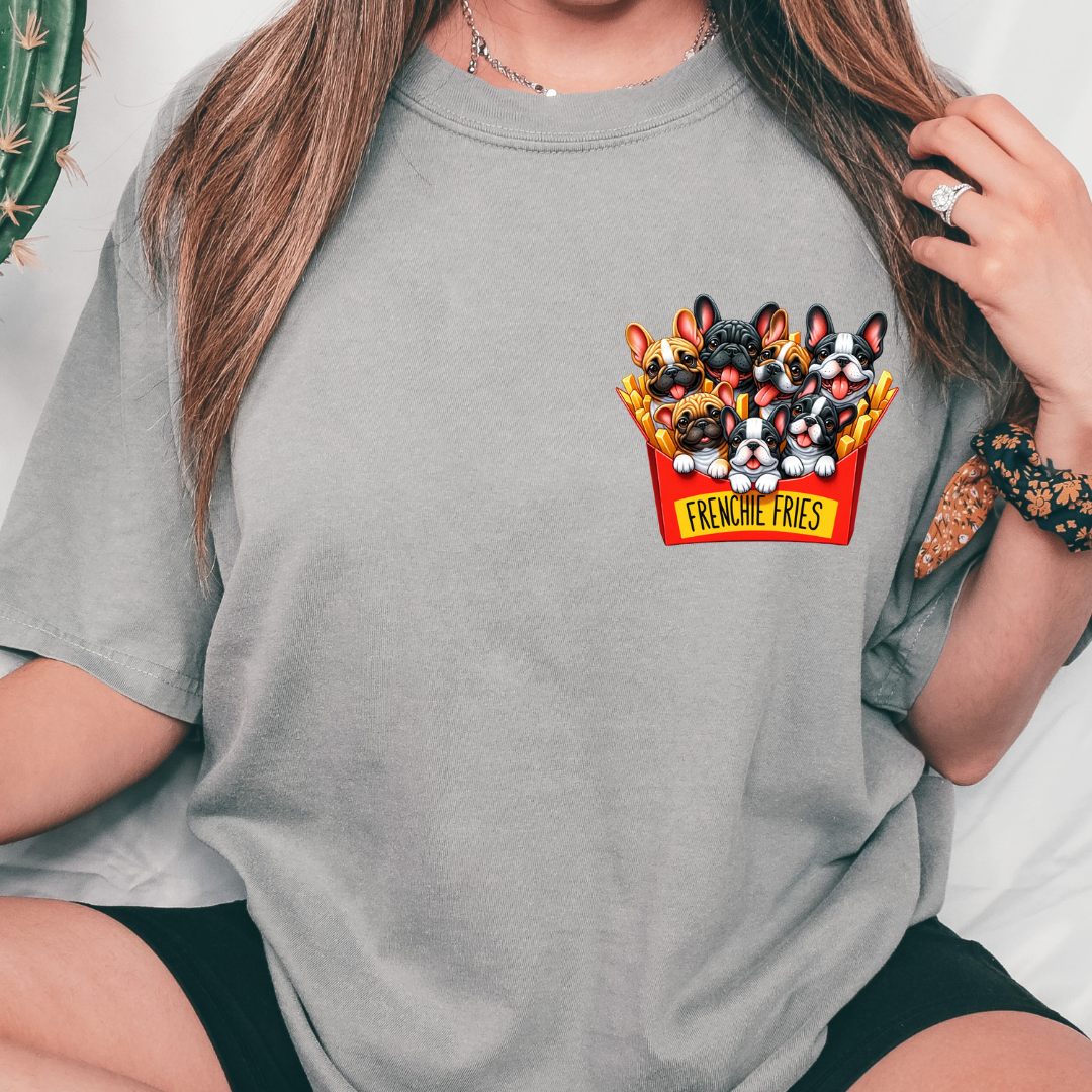 Frenchie Fries design printed on soft cotton tee and sweatshirt, featuring motivational graphic tee