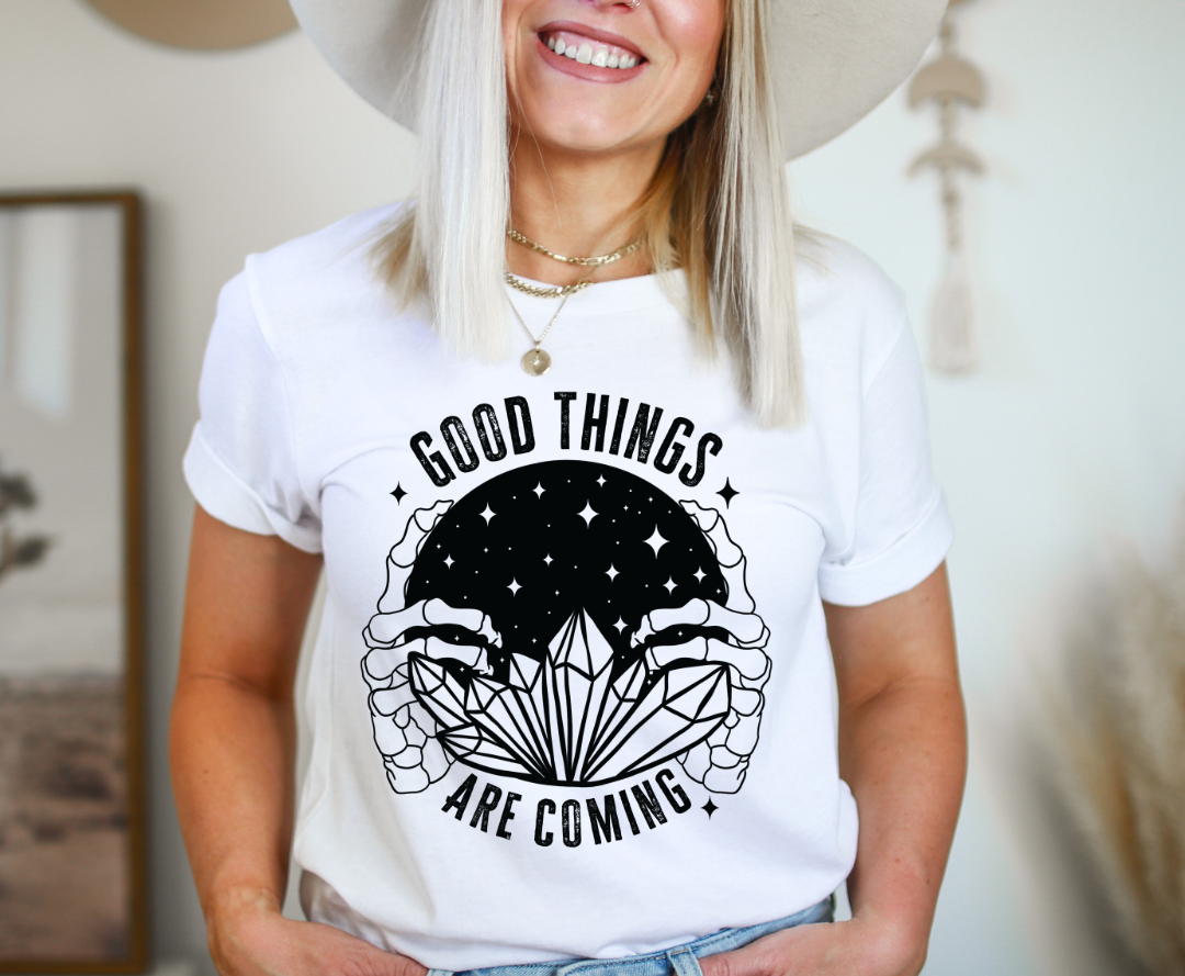 Good Things Are Coming design printed on soft cotton tee and sweatshirt, featuring motivational graphic tee