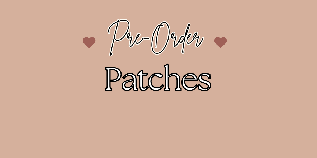 Patches- Pre Order