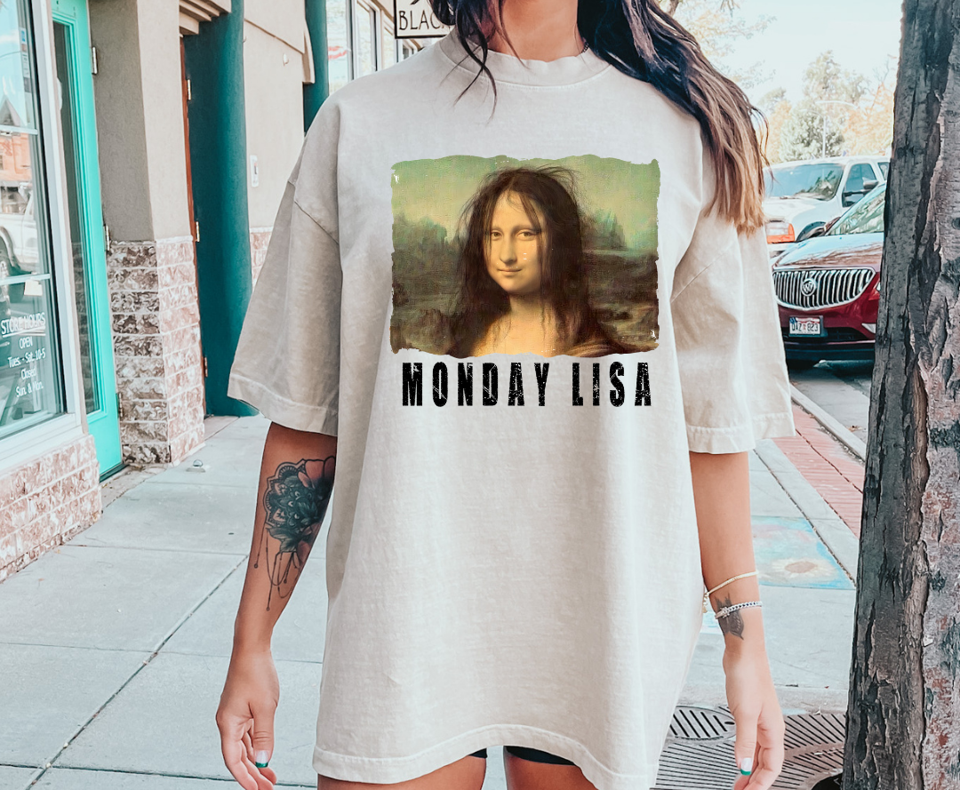 Monday Lisa design printed on soft cotton tee and sweatshirt, featuring motivational graphic tee