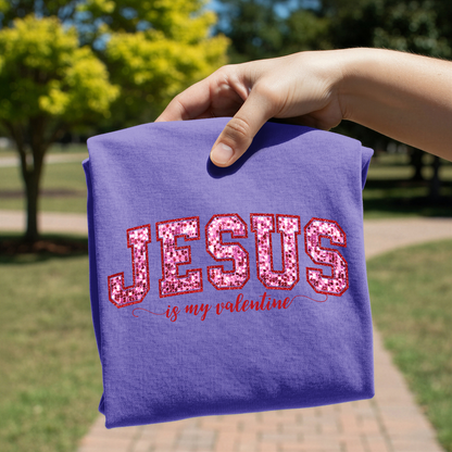 Jesus Is My Valentine screen print transfer sheet