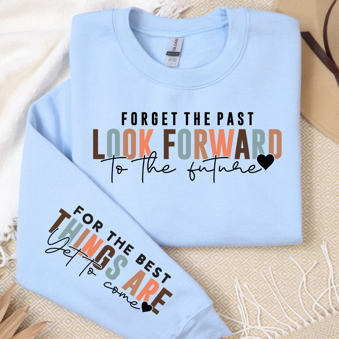 Look Forward design printed on soft cotton tee and sweatshirt, featuring motivational graphic tee
