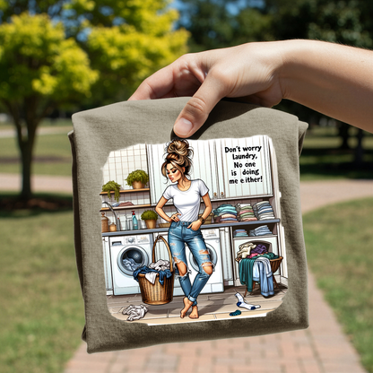 Dont Worry Laundry design on shirt