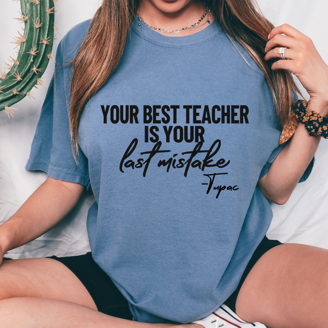 Last Mistake design printed on soft cotton tee and sweatshirt, featuring motivational graphic tee