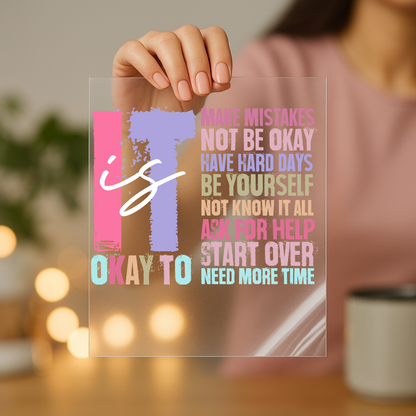 It Is Okay To screen print transfer sheet