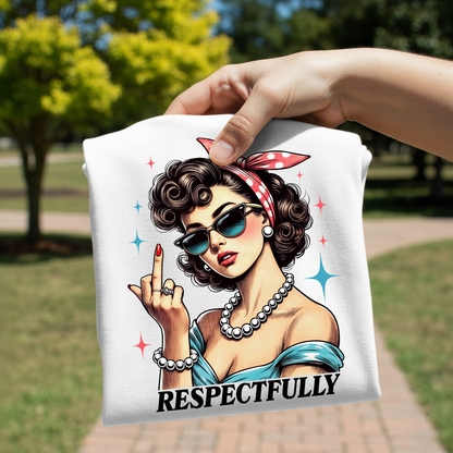 Respectfully design on shirt