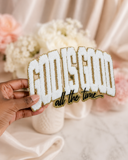 God Is Good All The Time Chenille Patch | Christian Iron-On Patch